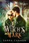 [Willow Harbor 07] • Witch’s Mark · Willow Harbor - Book 7